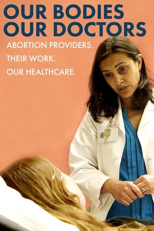 Постер: Our Bodies Our Doctors