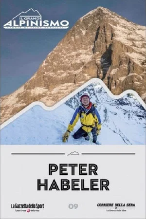 Постер: Peter Habeler: ... ich will die Welt von oben sehen