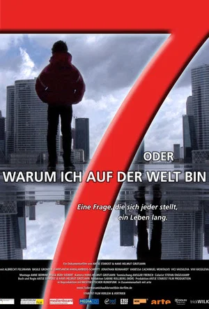 Постер: 7 oder warum ich auf der Welt bin