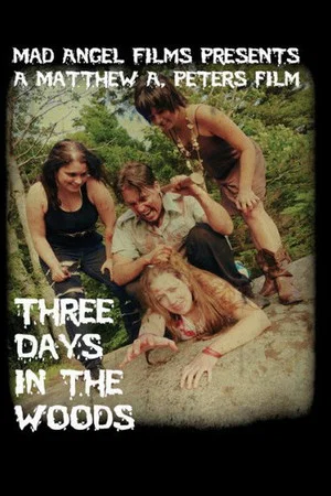 Постер: Three Days in the Woods
