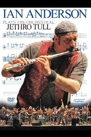 Постер: Ian Anderson - Plays the Orchestral Jethro Tull