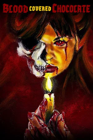 Постер: Blood Covered Chocolate