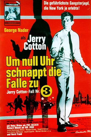 Постер: Jerry Cotton: The Trap Snaps Shut at Midnight