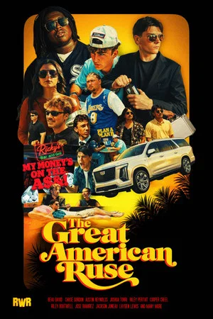 Постер: The Great American Ruse