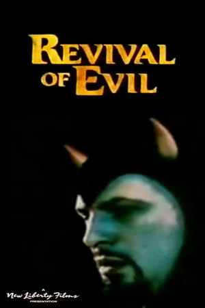 Постер: Revival of Evil