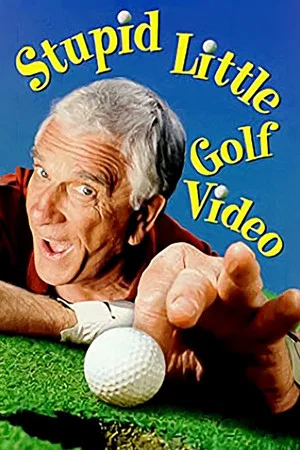 Постер: Leslie Nielsen's Stupid Little Golf Video