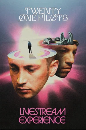 Постер: Twenty One Pilots: Livestream Experience