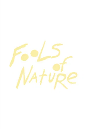 Постер: Fools of Nature