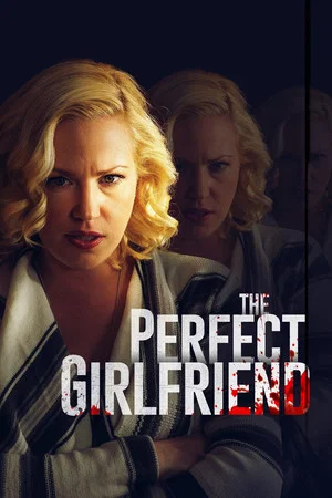 Постер: The Perfect Girlfriend