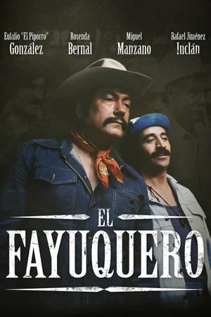 Постер: El fayuquero