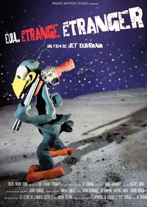 Постер: Euh…Etrange Étranger