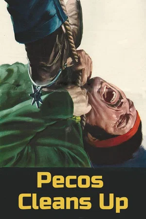 Постер: Pecos Cleans Up