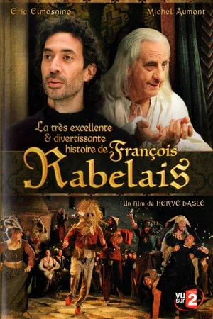 Постер: La très excellente et divertissante histoire de François Rabelais