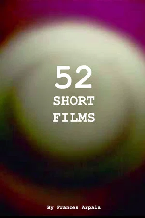 Постер: 52 Short Films