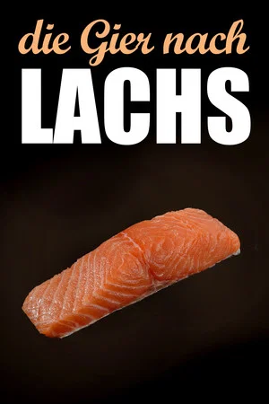 Постер: Die Gier nach Lachs
