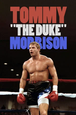 Постер: Tommy "The Duke" Morrison