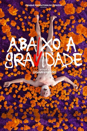 Постер: Abaixo a Gravidade