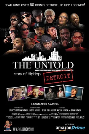 Постер: The Untold Story of Detroit Hip Hop