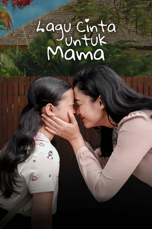 Постер: Lagu Cinta Untuk Mama