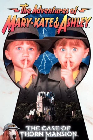 Постер: The Adventures of Mary-Kate & Ashley: The Case of Thorn Mansion