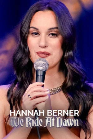Постер: Hannah Berner: We Ride at Dawn