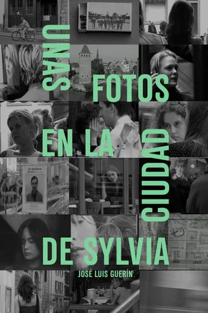 Постер: Some Photos in the City of Sylvia