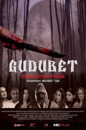 Постер: Gudubet (Ölmek İstemiyorum)