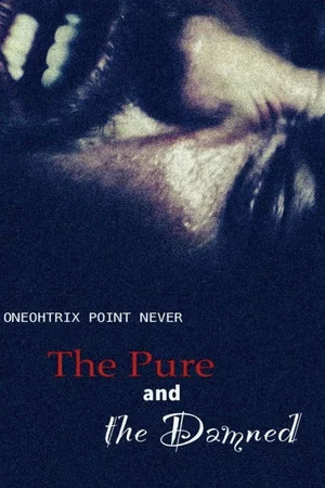 Постер: The Pure and the Damned