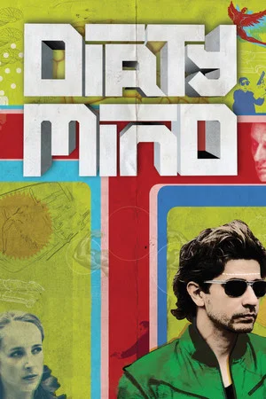 Постер: Dirty Mind