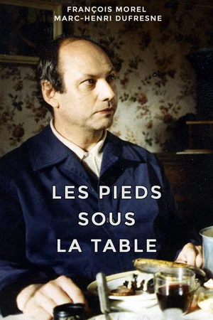 Постер: Les pieds sous la table