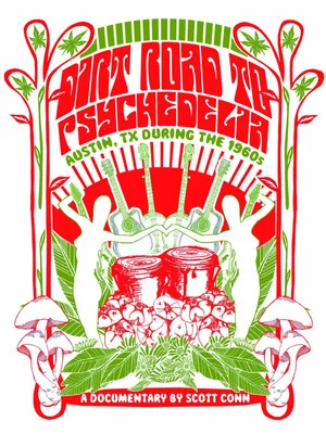 Постер: Dirt Road to Psychedelia: Austin Texas During the 1960s