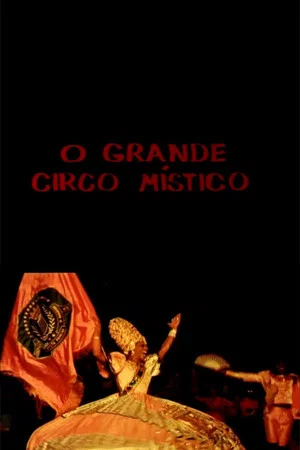 Постер: O Grande Circo Místico
