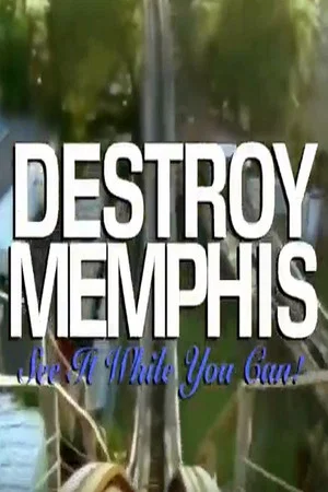 Постер: Destroy Memphis