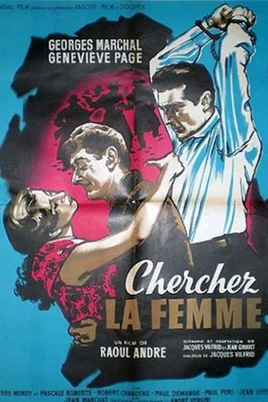 Постер: Cherchez la femme