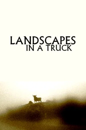 Постер: Landscapes in a Truck