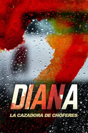 Постер: Diana la cazadora de chóferes