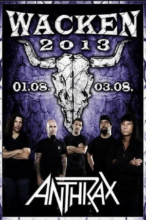 Постер: Anthrax: Live at Wacken Open Air