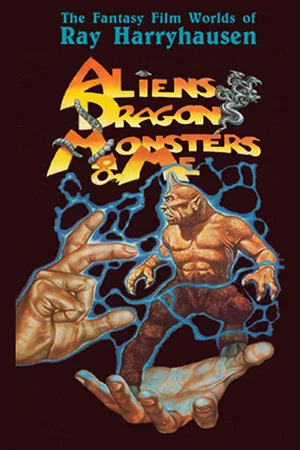 Постер: Aliens, Dragons, Monsters & Me