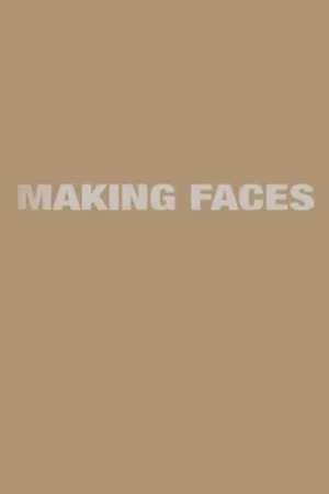 Постер: Making 'Faces'
