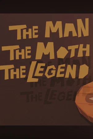 Постер: The Man The Moth The Legend