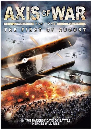 Постер: Axis of War: The First of August
