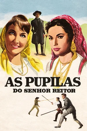 Постер: As Pupilas do Senhor Reitor