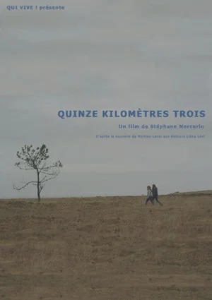 Постер: Quinze kilomètres trois