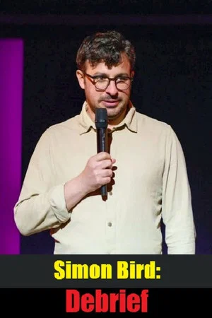 Постер: Simon Bird: Debrief