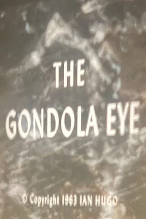 Постер: The Gondola Eye