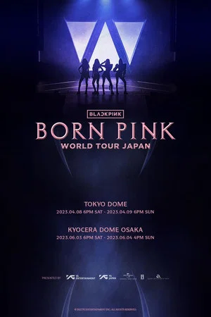 Постер: BLACKPINK - WORLD TOUR [BORN PINK] JAPAN KYOCERA DOME OSAKA