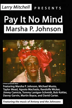Постер: Pay It No Mind: Marsha P. Johnson