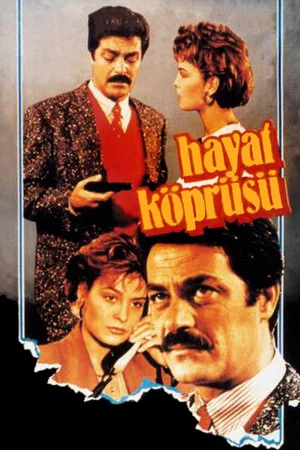 Постер: Hayat Köprüsü