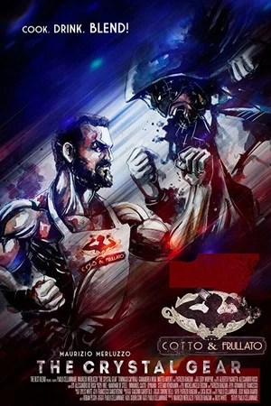 Постер: Cotto & Frullato Z: The Crystal Gear