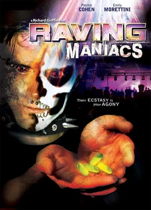 Постер: Raving Maniacs